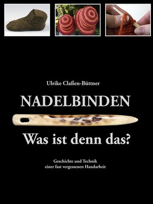 cover image of Nadelbinden--Was ist denn das?